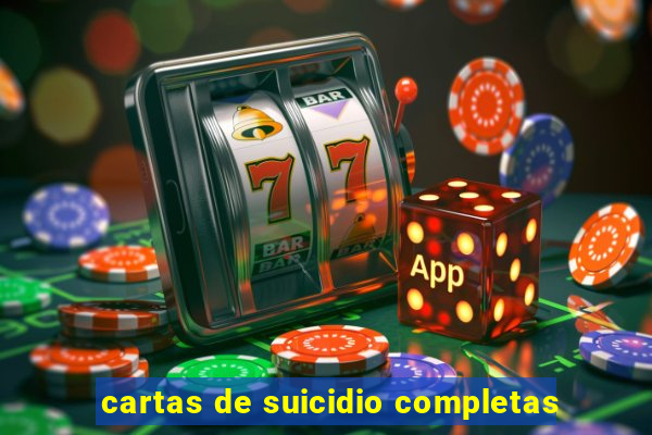 cartas de suicidio completas