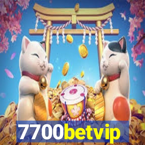 7700betvip