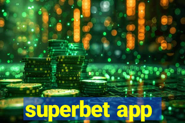 superbet app