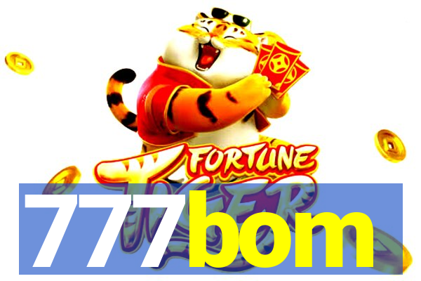 777bom