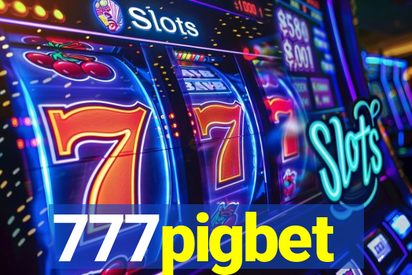 777pigbet