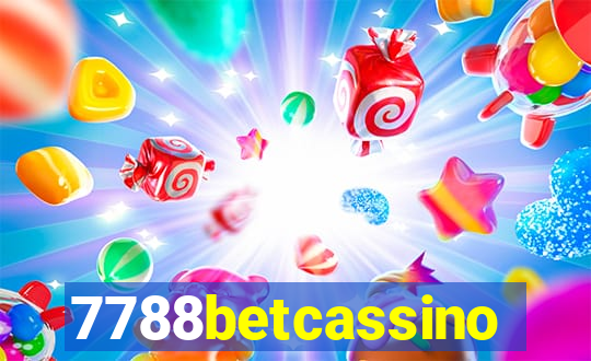 7788betcassino