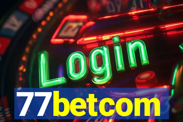 77betcom