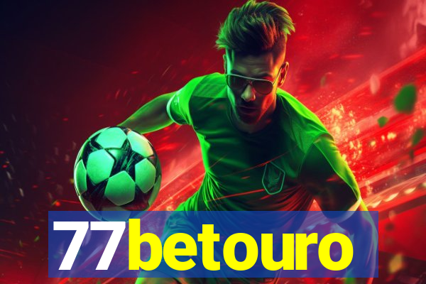 77betouro