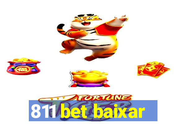 811 bet baixar