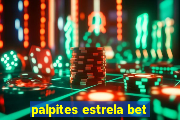 palpites estrela bet