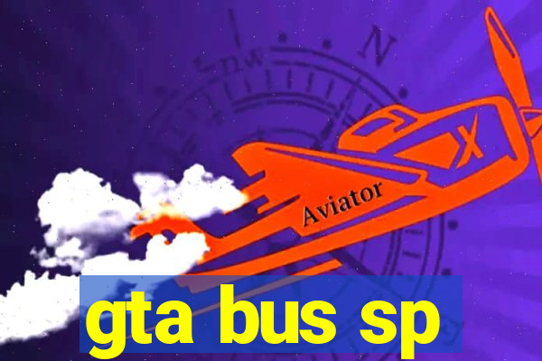 gta bus sp