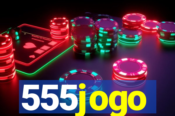 555jogo