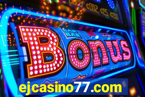 ejcasino77.com