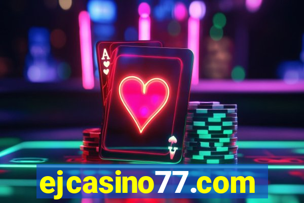 ejcasino77.com