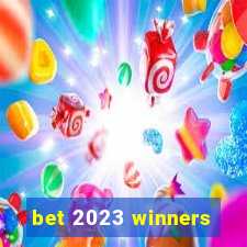 bet 2023 winners