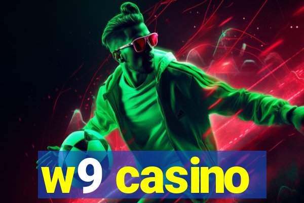 w9 casino