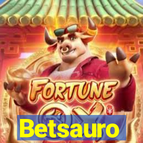 Betsauro