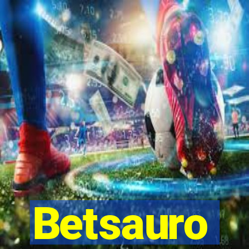 Betsauro