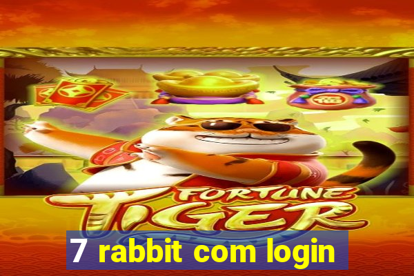 7 rabbit com login