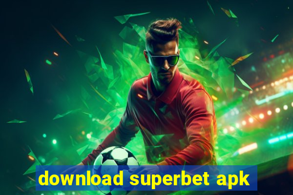 download superbet apk