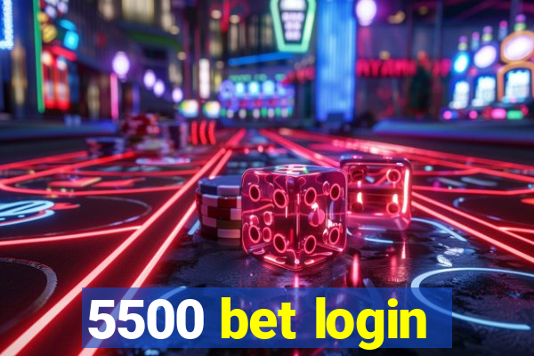 5500 bet login