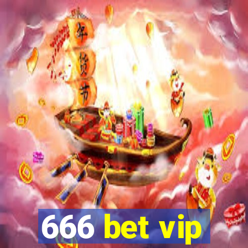 666 bet vip