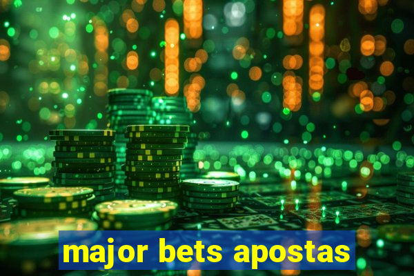 major bets apostas