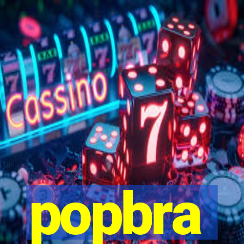 popbra