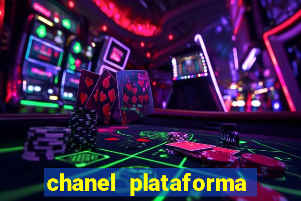 chanel plataforma de jogos