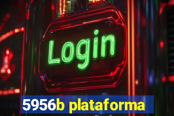 5956b plataforma