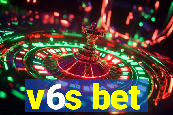 v6s bet