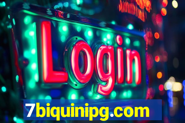 7biquinipg.com