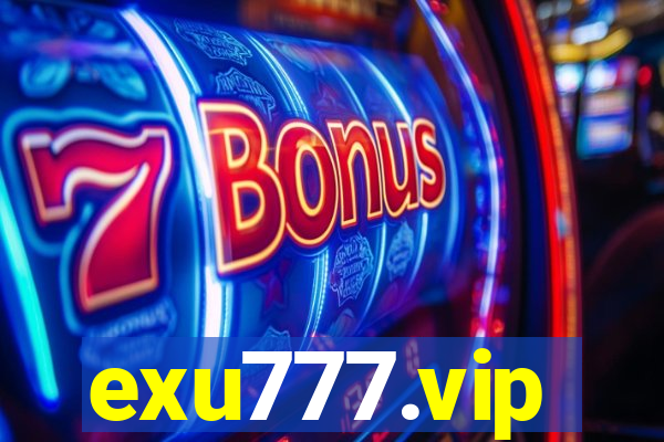 exu777.vip