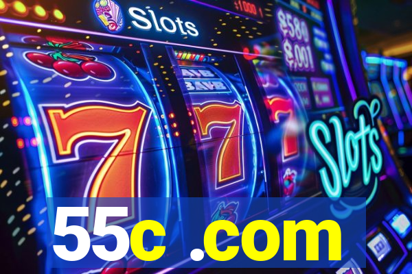 55c .com