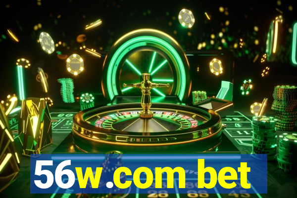 56w.com bet