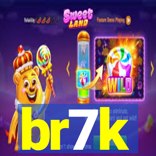 br7k