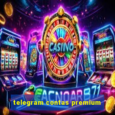 telegram contas premium