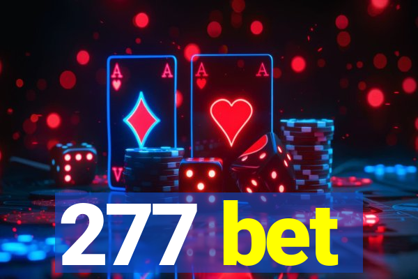 277 bet