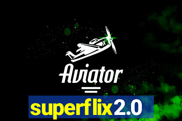 superflix2.0