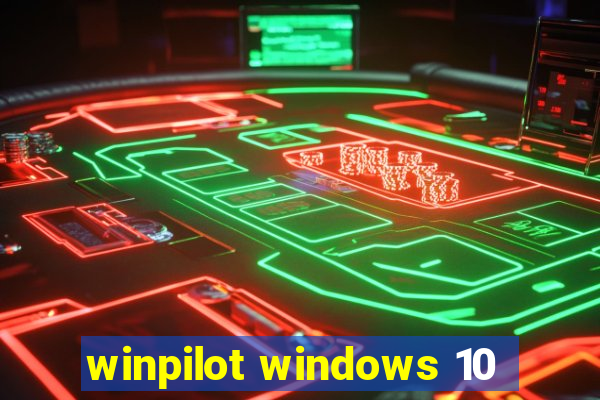 winpilot windows 10