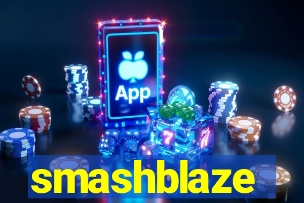 smashblaze