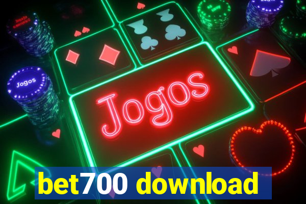 bet700 download