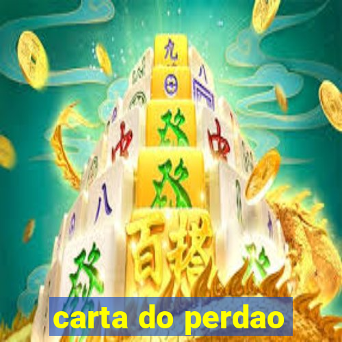 carta do perdao