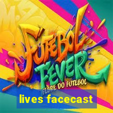 lives facecast