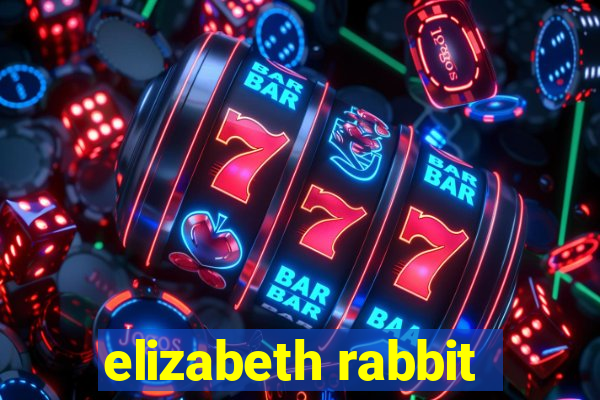 elizabeth rabbit