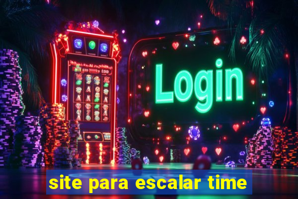 site para escalar time