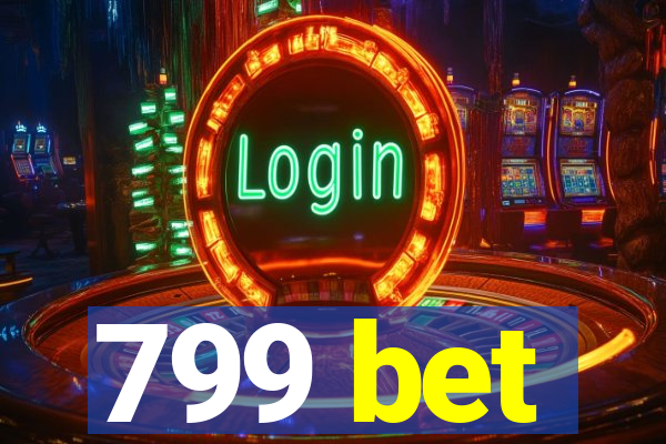 799 bet