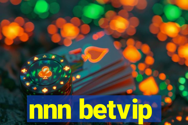 nnn betvip