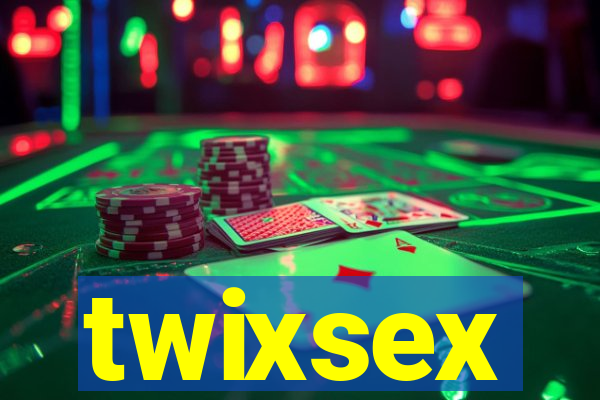 twixsex