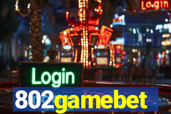 802gamebet