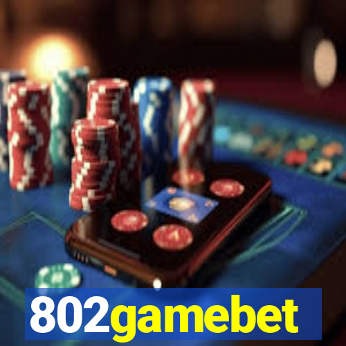 802gamebet