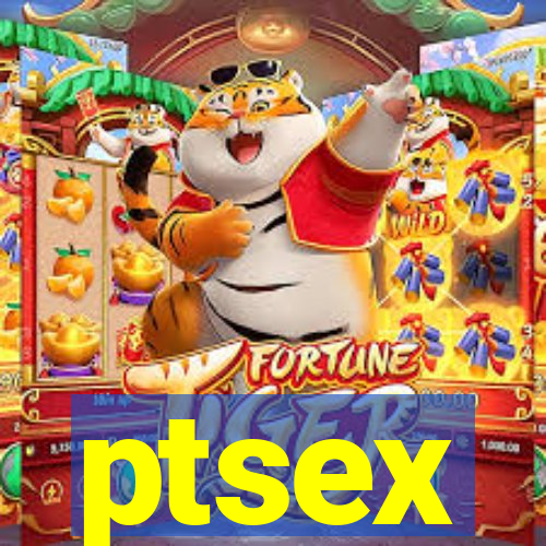 ptsex