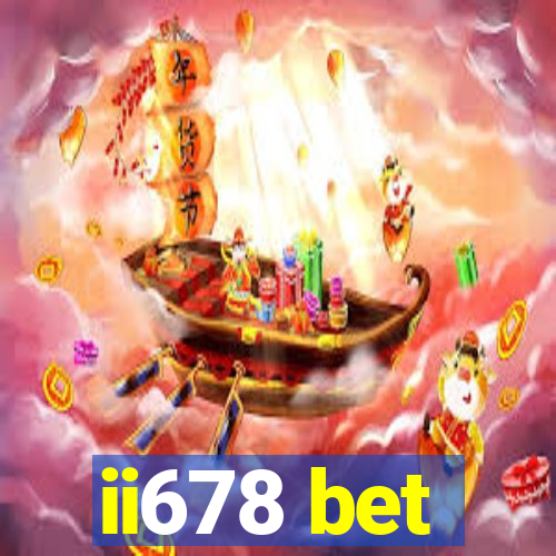 ii678 bet