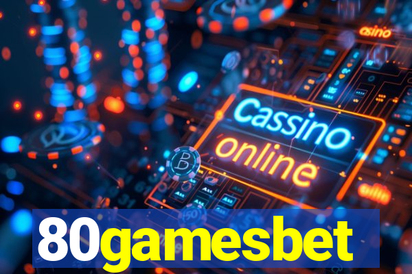 80gamesbet